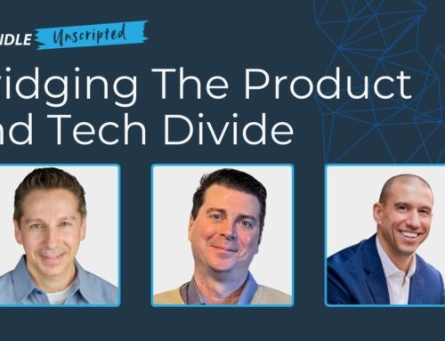 Ascendle Unscripted: Bridging The Product and Tech Divide