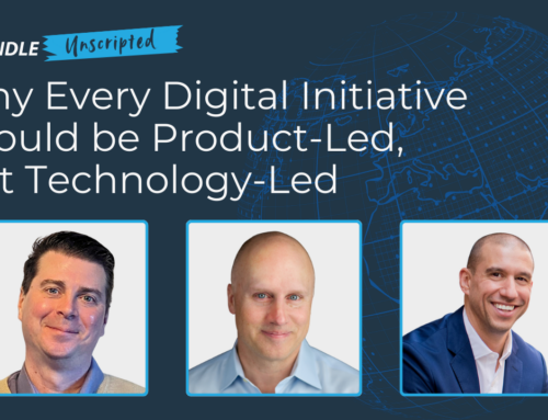 Ascendle Unscripted: Why Every Digital Initiative Should be Product-Led, Not Technology-Led